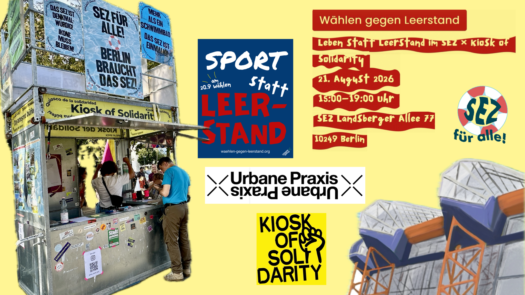 21.08.2026 15:00 Leben statt Leerstand im SEZ × Kiosk of Solidarity